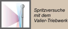 Spritzversuche  mit dem  Valier-Triebwerk