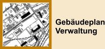 Gebudeplan Verwaltung